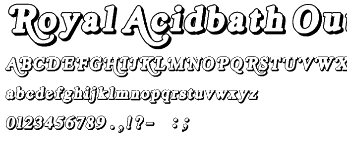 Royal Acidbath Outline font